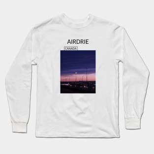 Airdrie Alberta City Canada Gift for Canadian Canada Day Present Souvenir T-shirt Hoodie Apparel Mug Notebook Tote Pillow Sticker Magnet Long Sleeve T-Shirt